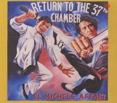 El Michels Affair - Return To The 37th Chamber (CD)