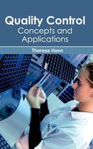 Quality Control: Concepts and Applications