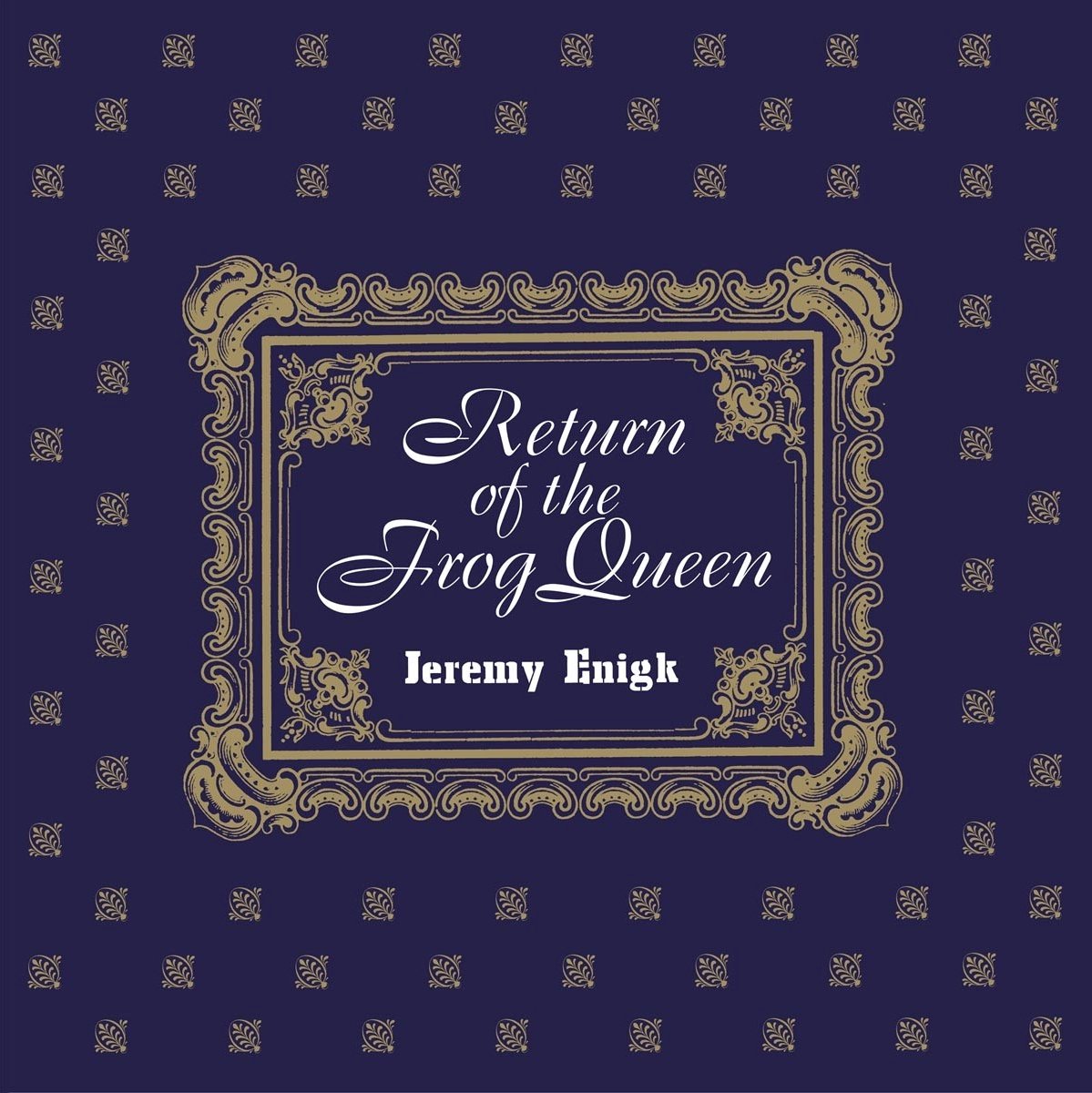 Jeremy Enigk - Return Of The Frog Queen (CD) (Remastered)