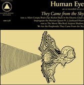 Human Eye - They Came From The Sky (CD)