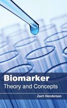Biomarker: Theory and Concepts