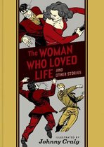 The Woman Who Loved Life And Other Stories