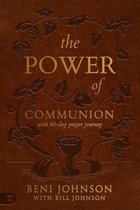 Power of Communion with 40-Day Prayer Journey, The