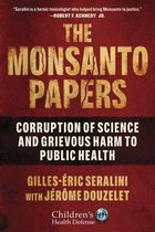 Children’s Health Defense-The Monsanto Papers
