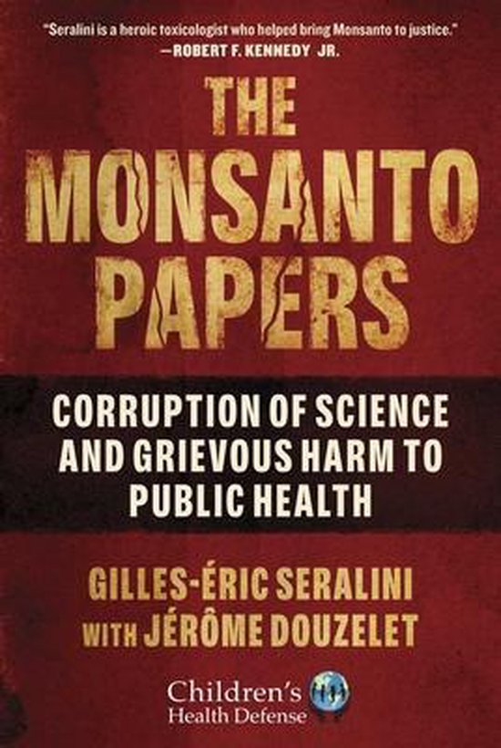 Children’s Health Defense-The Monsanto Papers - cover