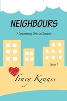 Neighbours: A Contemporary Christian Romance