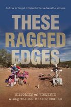 D.J. WEBER SERIES NEW BORDERLANDS- These Ragged Edges