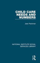 National Institute Social Services Library - Child Care Needs and Numbers