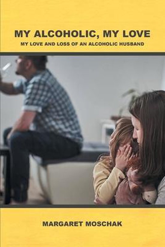 My Alcoholic, My Love - cover