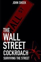 The Wall Street Cockroach