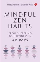 MINDFUL ZEN HABITS