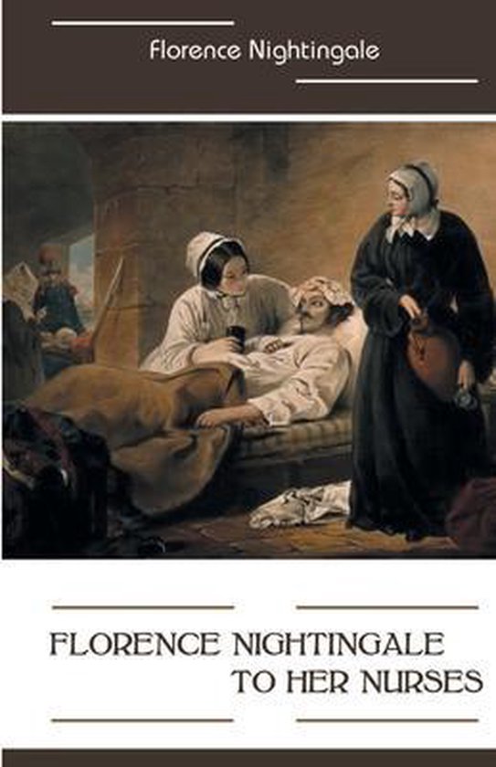 Florence Nightingale to Her Nurses - cover