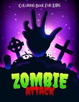 Zombie Attack Coloring Book For Kids