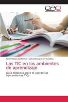 Las TIC en los ambientes de aprendizaje