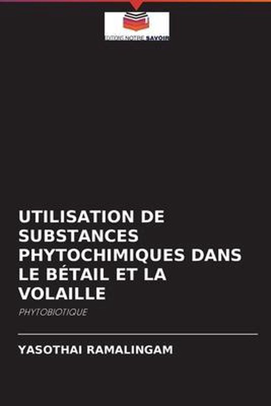 Utilisation de Substances Phytochimiques Dans Le Bétail Et  ... - cover