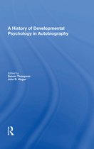 A History Of Developmental Psychology In Autobiography