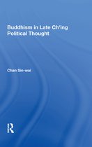 Buddhism In Late Ch'ing Political Thought