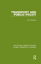 Routledge Library Edtions: Global Transport Planning- Transport and Public Policy
