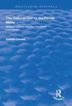 Routledge Revivals - The Cultural One or the Racial Many