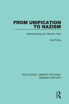 Routledge Library Editions: German History - From Unification to Nazism