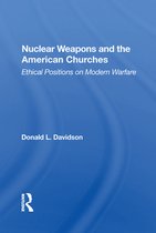 Nuclear Weapons and the American Churches