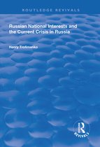 Routledge Revivals - Russian National Interests and the Current Crisis in Russia