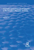 Routledge Revivals - International Investment Strategies in the People's Republic of China