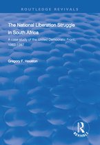 Routledge Revivals - The National Liberation Struggle in South Africa