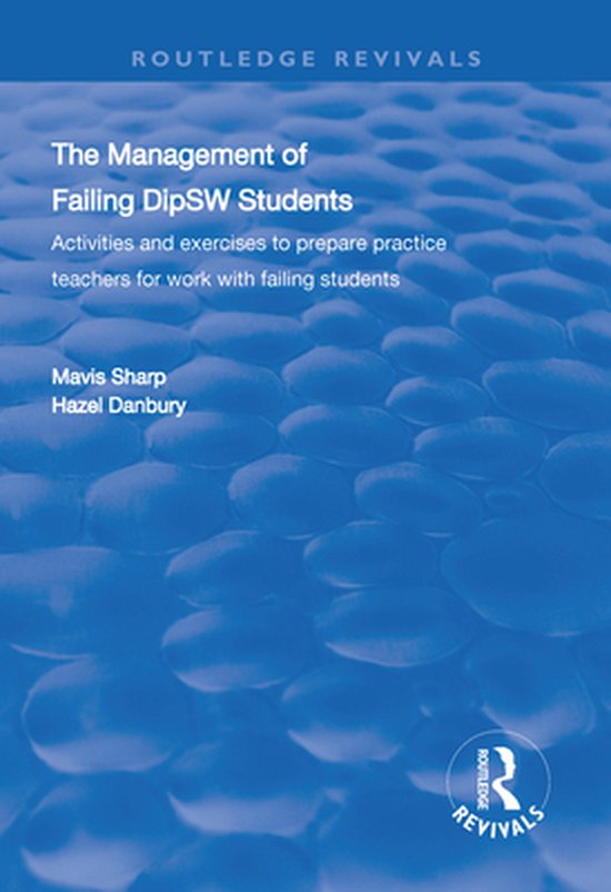 Routledge Revivals - The Management of Failing DipSW Student ... - cover