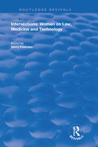 Routledge Revivals - Intersections: Women on Law, Medicine and Technology