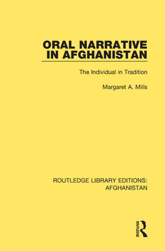 Routledge Library Editions: Afghanistan - Oral Narrative in  ... - cover