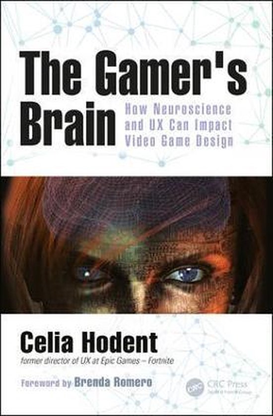 The Gamer's Brain How Neuroscience and UX Can Impact Video Game Design