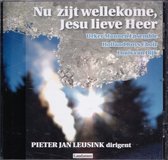 Nu zijt wellekome, Jesu lieve Heer - Urker Mannen Ensemble, Hollands Boys Choir en Louis van Dijk o.l.v. Pieter Jan Leusink