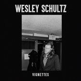 Wesley Schultz - Vignettes (LP)