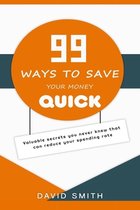 99 Ways to Save Your Money Quick