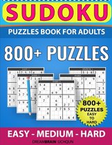 Sudoku Puzzles book for adults 800+ puzzles with full Solutions - EASY to HARD
