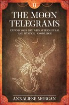Moon Telegrams Volume Two