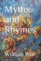 Myths and Rhymes