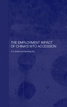 Routledge Studies on the Chinese Economy - The Employment Impact of China's WTO Accession