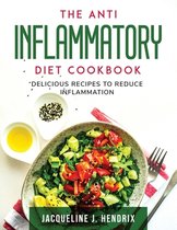 The Anti Inflammatory Diet Cookbook