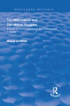 Routledge Revivals - Ten Millionaires and Ten Million Beggars