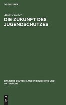 Die Zukunft Des Jugendschutzes