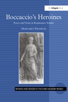 Women and Gender in the Early Modern World - Boccaccio's Heroines
