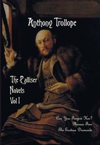 The Palliser Novels, Volume One, Including