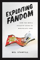 Exploiting Fandom