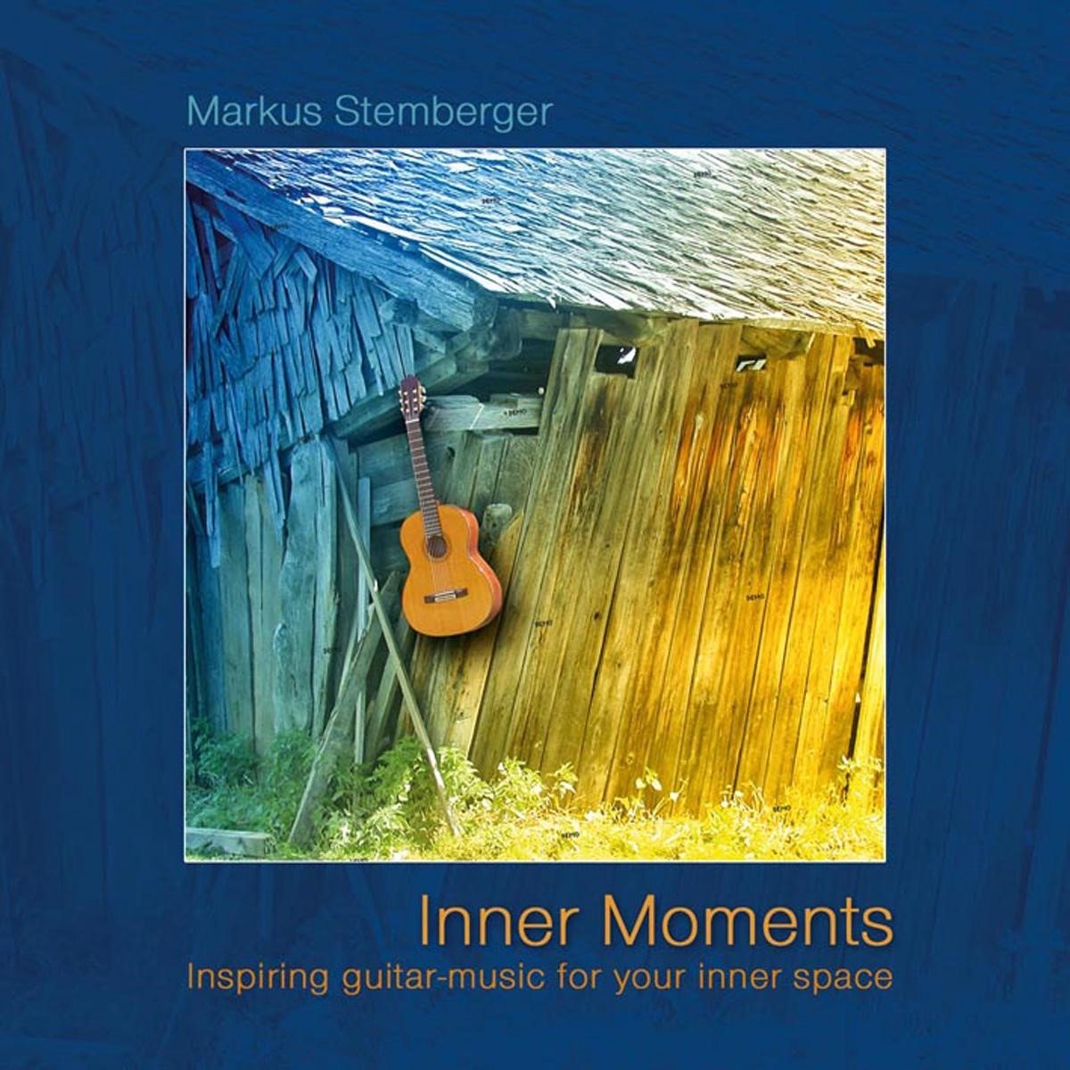 Markus Stemberger - Inner Moments (Inspiring Guitar-Music For Your Inner Peace) (CD)