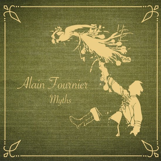 Alain Fournier - Myths (LP)