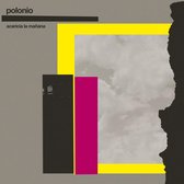 Polonio - Acaricia La Manana (LP | 7")