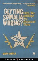 African Arguments - Getting Somalia Wrong?