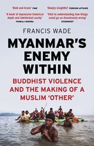 Asian Arguments - Myanmar's Enemy Within
